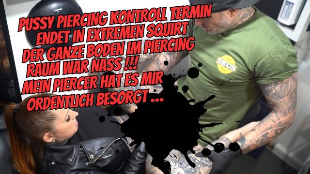 Pussy Piercing Kontrolle endet in geilem Fick + mega squirt